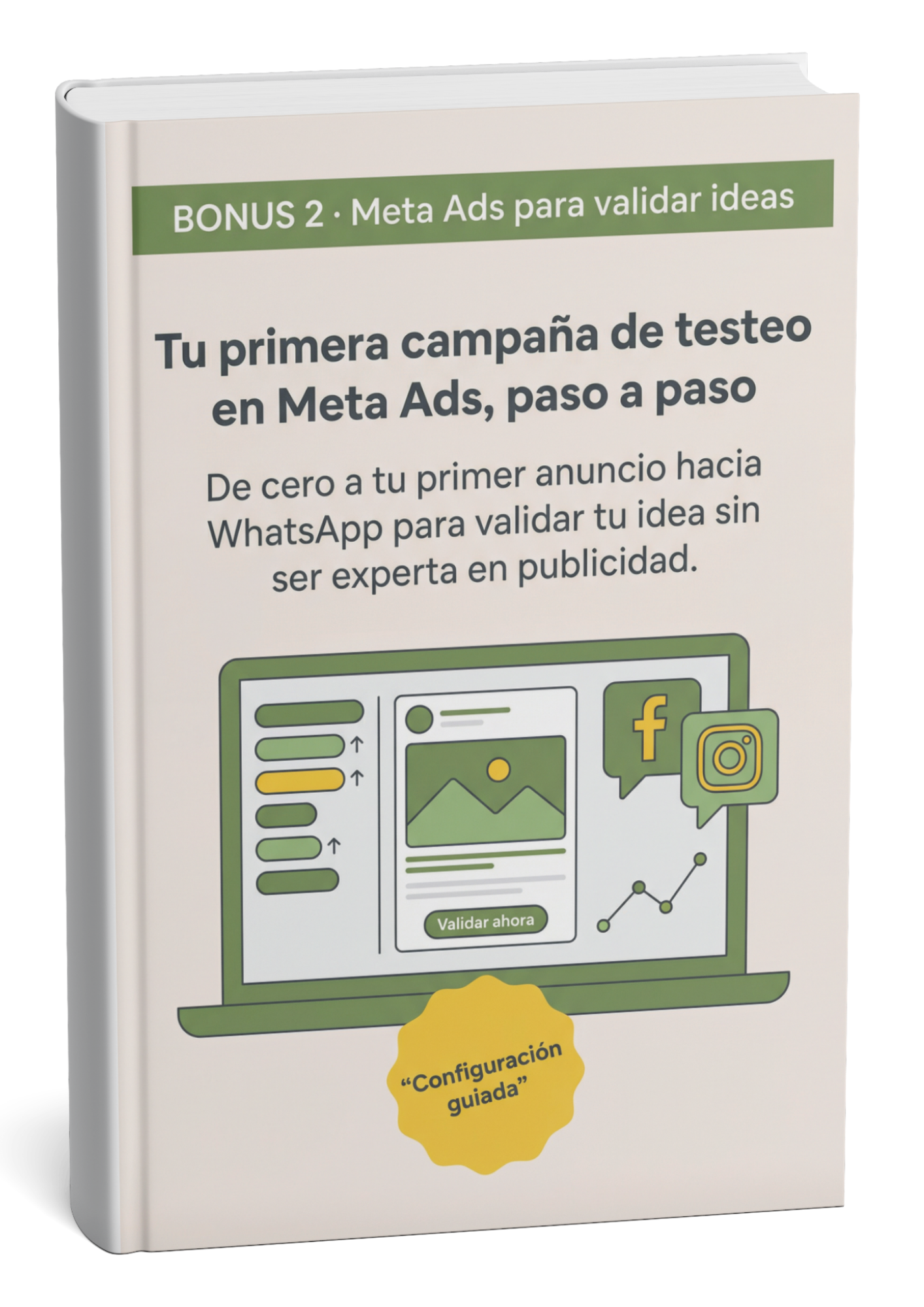 7 días para validar tu idea y convertirla en una oferta lista para vender + 3 Bonus de REGALO